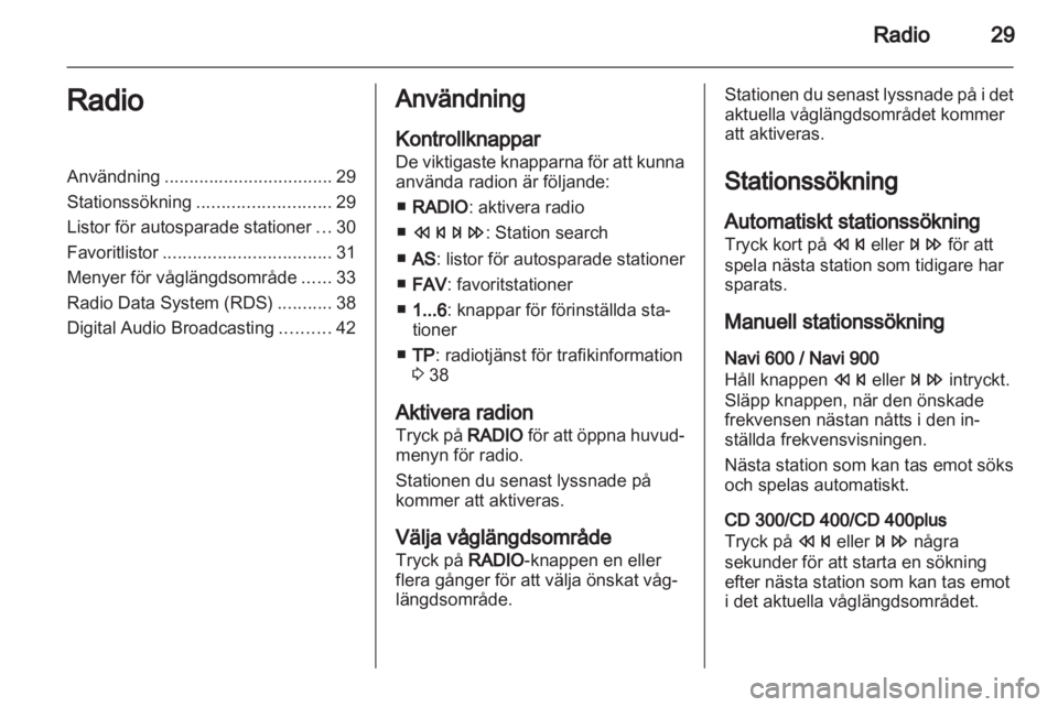 OPEL ZAFIRA C 2013.5  Handbok för infotainmentsystem 