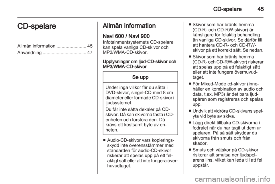 OPEL ZAFIRA C 2013.5  Handbok för infotainmentsystem 