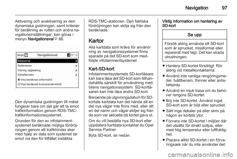 OPEL ZAFIRA C 2013.5  Handbok för infotainmentsystem 