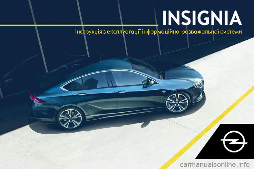 OPEL INSIGNIA BREAK 2018  Інструкція з експлуатації інформаційно-розважальної системи (in Ukrainian) Інструкція з експлуатації інформаційно-розважальної системи 