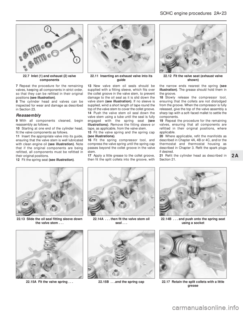 OPEL CALIBRA 1988 Service Repair Manual 7Repeat the procedure for the remaining
valves, keeping all components in strict order,
so that they can be refitted in their original
positions (see illustration).
8The cylinder head and valves can b OPEL CALIBRA 1988 Service Repair Manual 7Repeat the procedure for the remaining
valves, keeping all components in strict order,
so that they can be refitted in their original
positions (see illustration).
8The cylinder head and valves can b