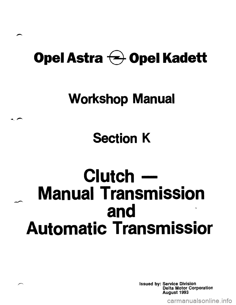 OPEL KADETT 1991  Electronic Workshop Manual Downloaded from www.Manualslib.com manuals search engine   