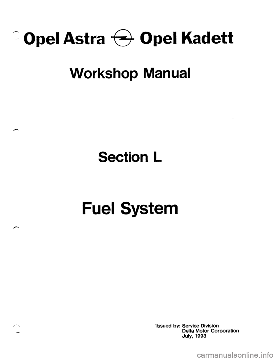 OPEL KADETT 1991  Electronic Workshop Manual Downloaded from www.Manualslib.com manuals search engine   
