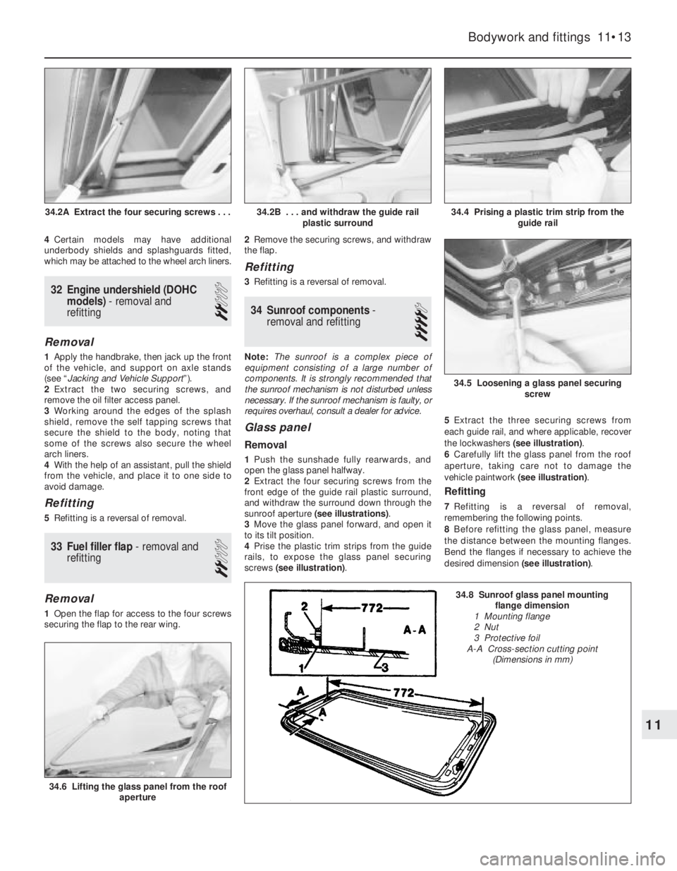 OPEL VECTRA 1988 Service Repair Manual 4Certain models may have additional
underbody shields and splashguards fitted,
which may be attached to the wheel arch liners.
32Engine undershield (DOHC
models) - removal and
refitting
2
Removal
1Ap OPEL VECTRA 1988 Service Repair Manual 4Certain models may have additional
underbody shields and splashguards fitted,
which may be attached to the wheel arch liners.
32Engine undershield (DOHC
models) - removal and
refitting
2
Removal
1Ap