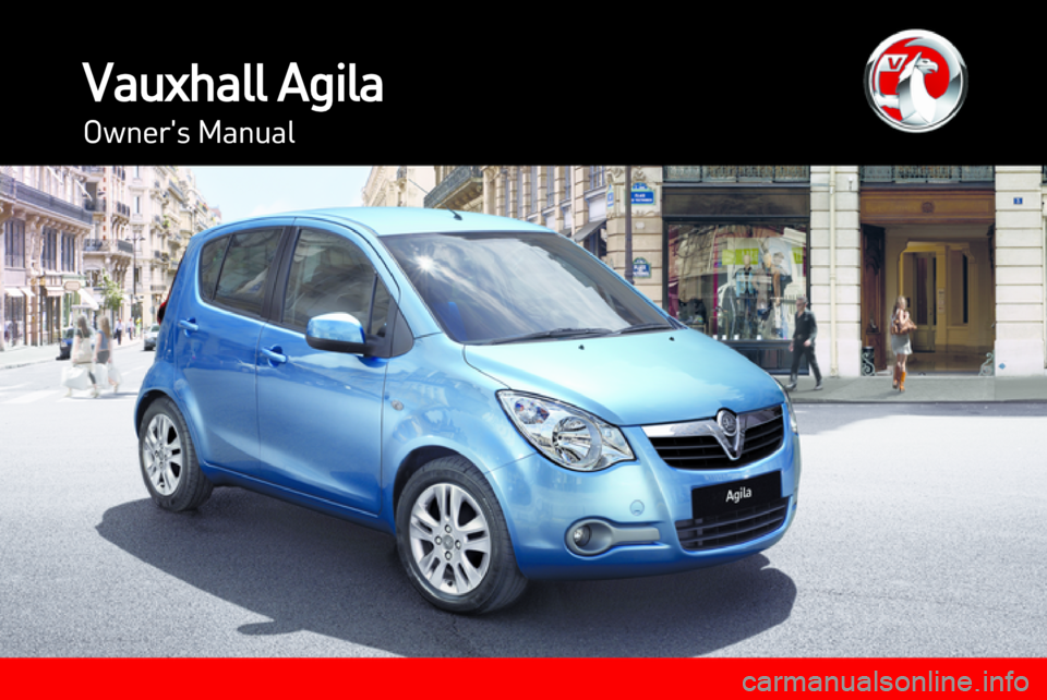 VAUXHALL AGILA 2013  Owners Manual 