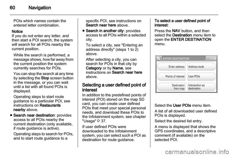 VAUXHALL ANTARA 2013  Infotainment system 