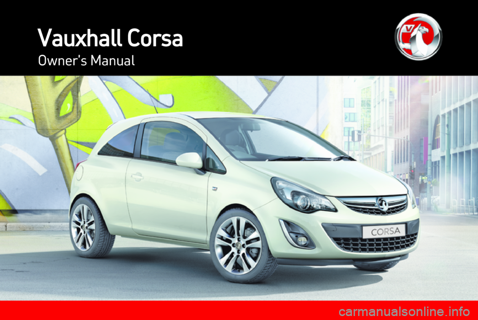 VAUXHALL CORSA 2013.5  Owners Manual 