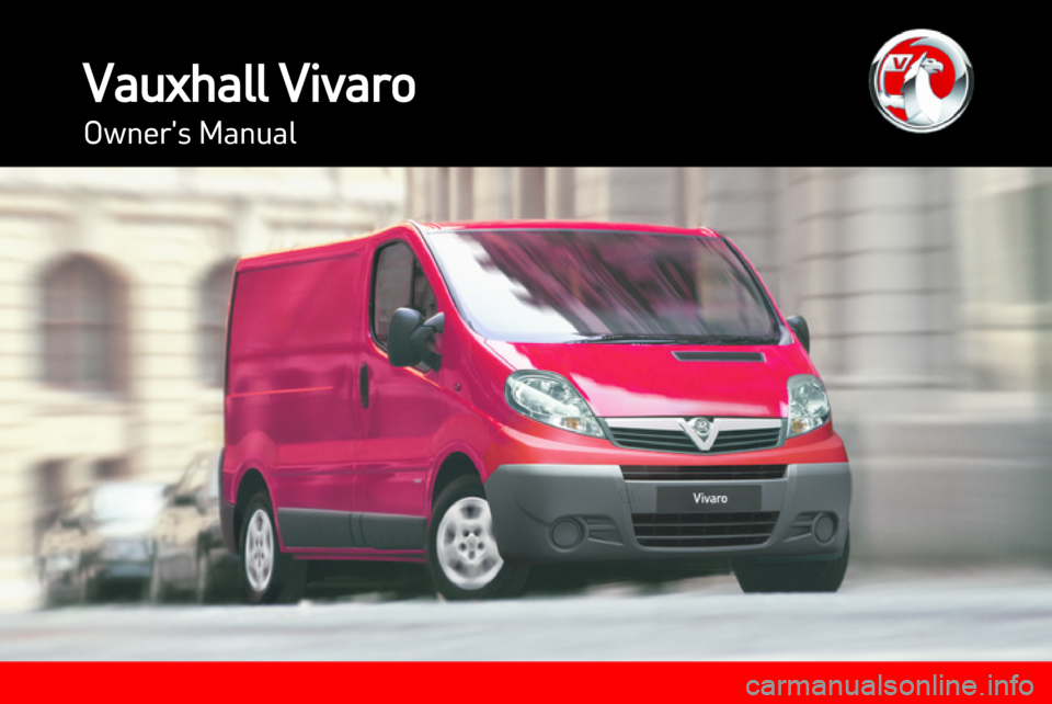VAUXHALL VIVARO 2013  Owners Manual 