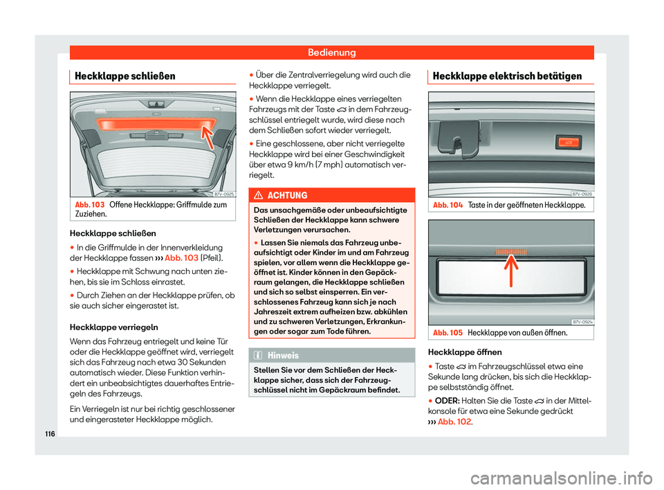 Seat Alhambra 2020  Betriebsanleitung (in German) Bedienung
Heckklappe schlie