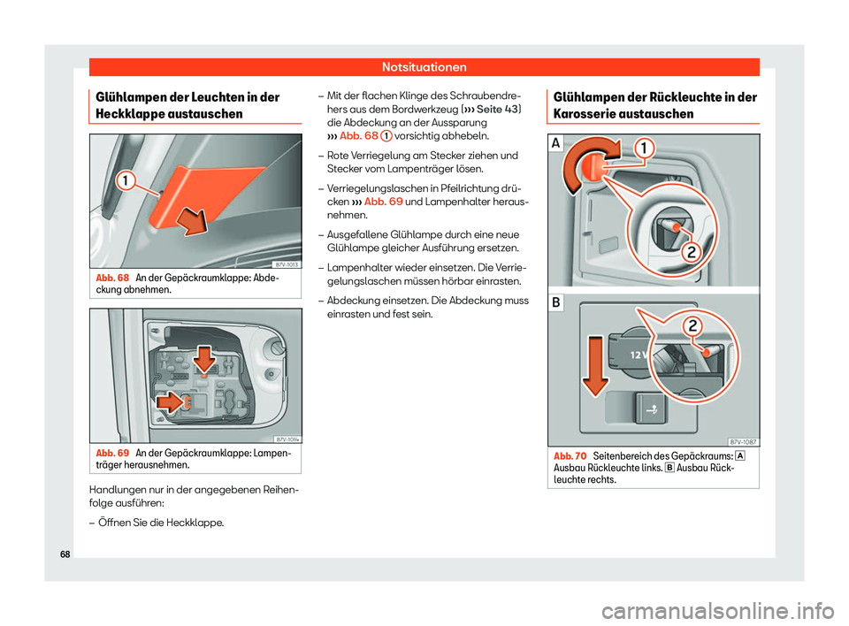 Seat Alhambra 2020  Betriebsanleitung (in German) Notsituationen
Gl
