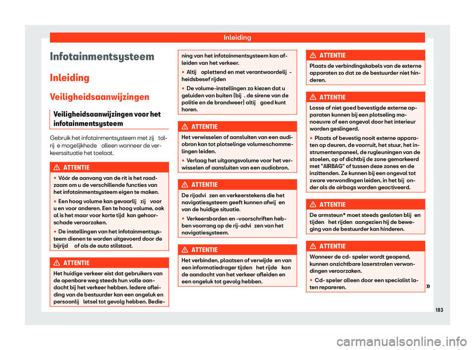 Seat Alhambra 2020  Handleiding (in Dutch) Inleiding
Infotainmentsysteem
Inl eiding
V
eiligheidsaanw