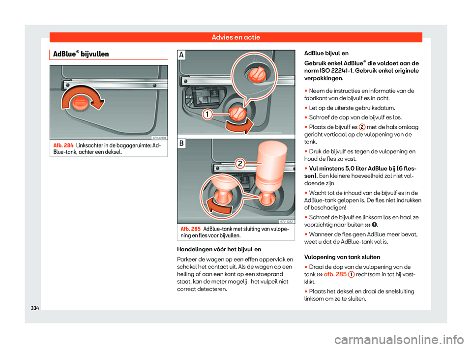 Seat Alhambra 2020  Handleiding (in Dutch) Advies en actie
AdBlue 