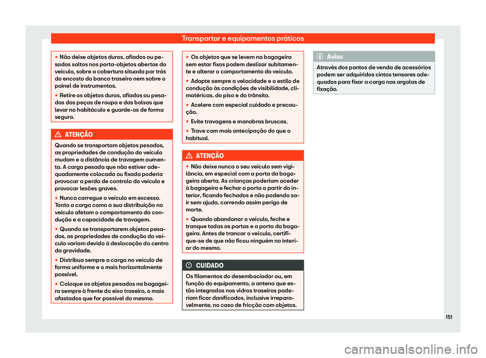 Seat Alhambra 2020  Manual do proprietário (in Portuguese)  Transportar e equipamentos práticos
