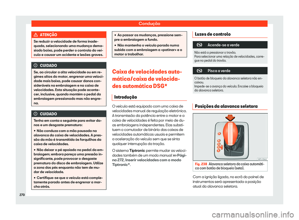 Seat Alhambra 2020  Manual do proprietário (in Portuguese)  Condução
ATEN
