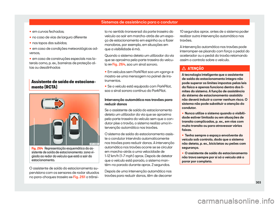 Seat Alhambra 2020  Manual do proprietário (in Portuguese)  Sistemas de assistência para o condutor

