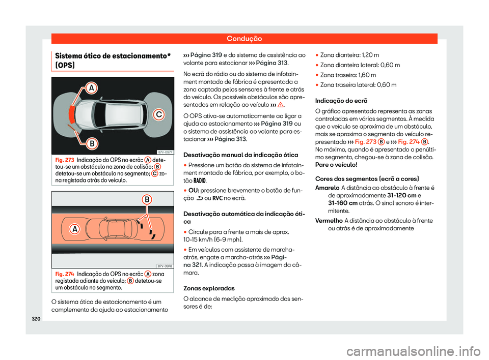 Seat Alhambra 2020  Manual do proprietário (in Portuguese)  Condução
Sistema 