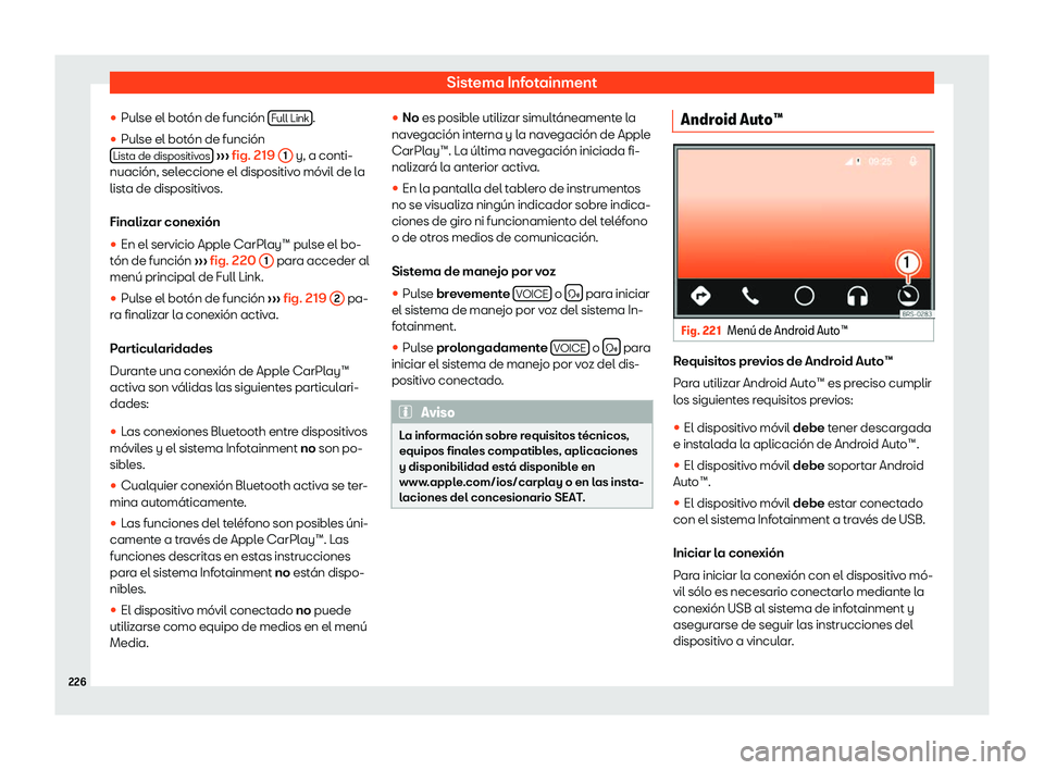 Seat Alhambra 2019  Manual del propietario (in Spanish) Sistema Infotainment
