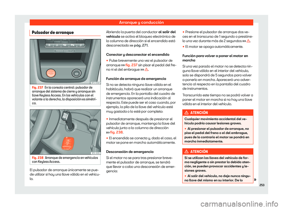 Seat Alhambra 2019  Manual del propietario (in Spanish) Arranque y conducci