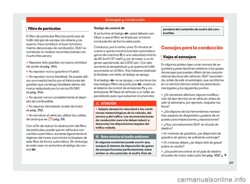 Seat Alhambra 2019  Manual del propietario (in Spanish) Arranque y conducci