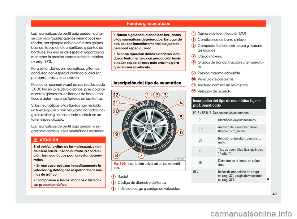 Seat Alhambra 2019  Manual del propietario (in Spanish) Ruedas y neum