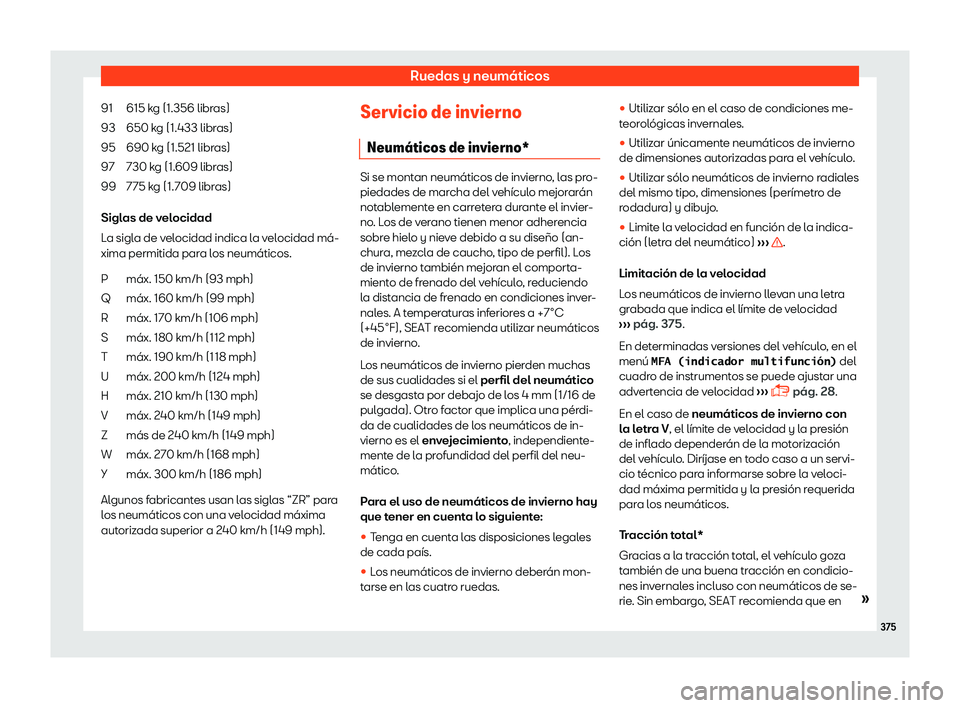 Seat Alhambra 2019  Manual del propietario (in Spanish) Ruedas y neum