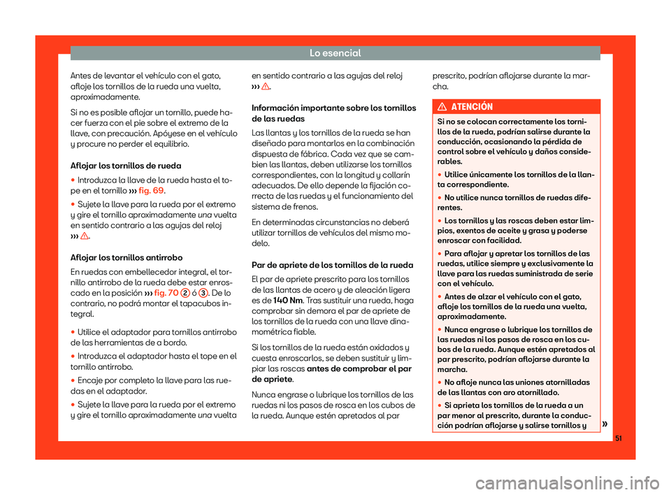 Seat Alhambra 2019  Manual del propietario (in Spanish) Lo esencial
Antes de levantar el veh