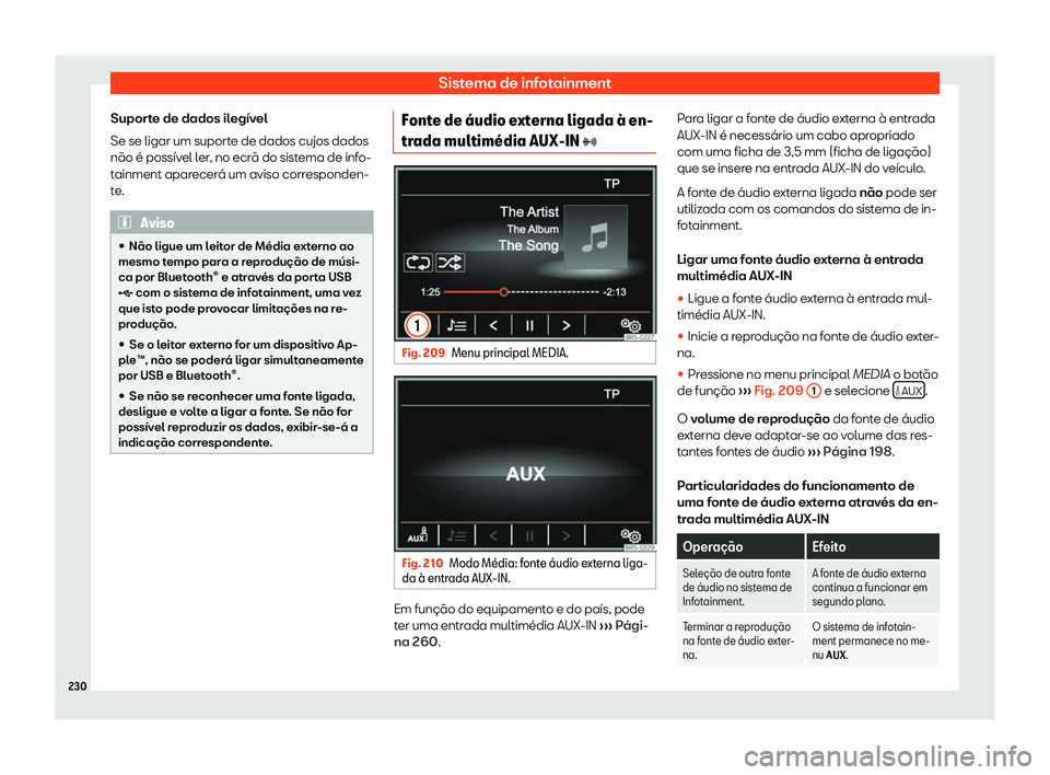 Seat Alhambra 2019  Manual do proprietário (in Portuguese)  Sistema de infotainment
Suporte de dados ileg