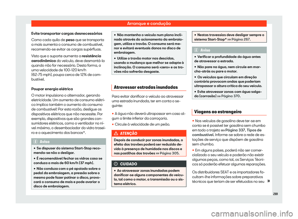 Seat Alhambra 2019  Manual do proprietário (in Portuguese)  Arranque e condu