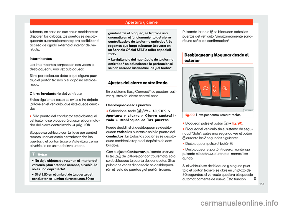 Seat Arona 2020  Manual del propietario (in Spanish) Apertura y cierre
Adem