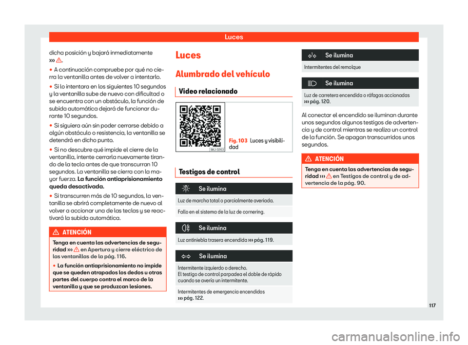 Seat Arona 2020  Manual del propietario (in Spanish) Luces
dicha posici