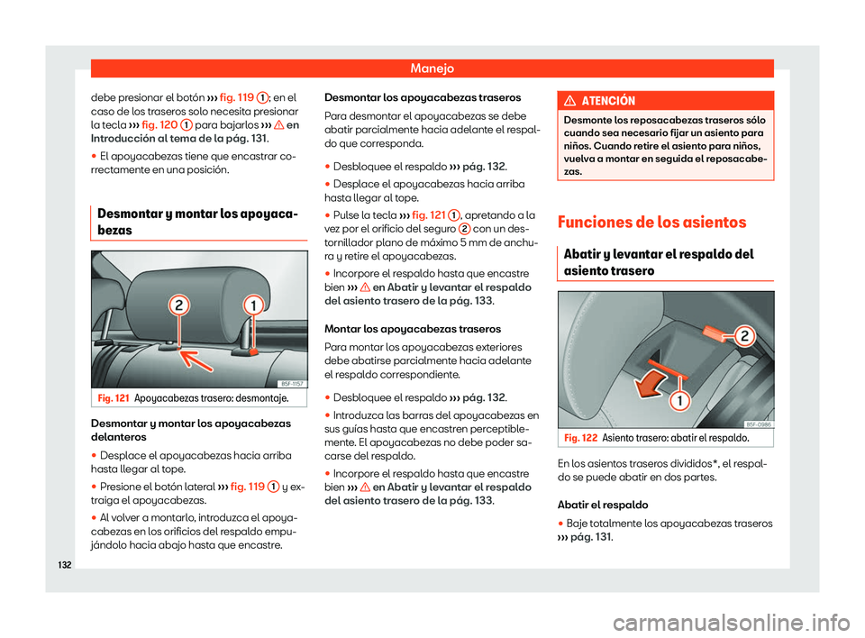 Seat Arona 2020  Manual del propietario (in Spanish) Manejo
debe presionar el bot