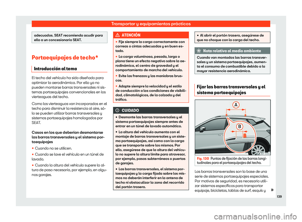 Seat Arona 2020  Manual del propietario (in Spanish) Transportar y equipamientos pr