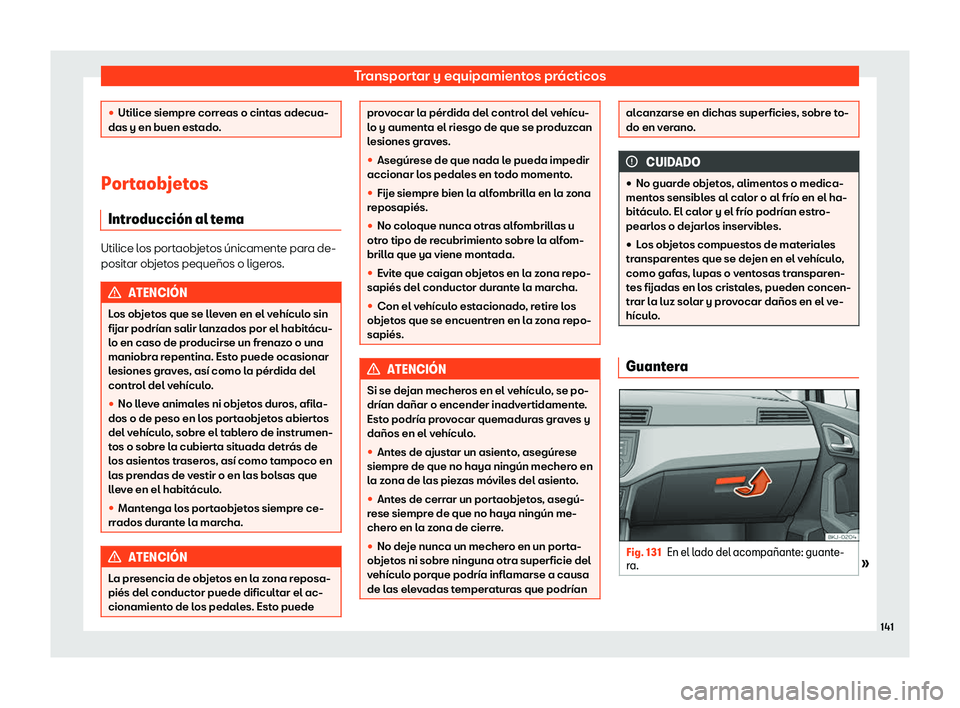 Seat Arona 2020  Manual del propietario (in Spanish) Transportar y equipamientos pr