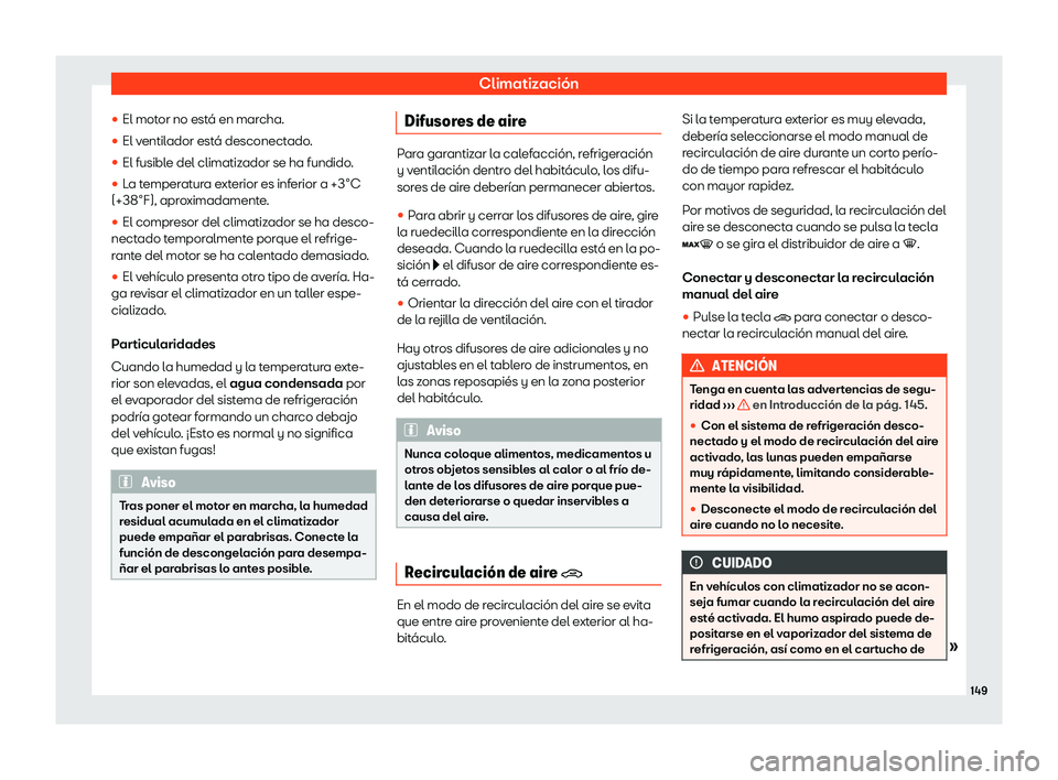 Seat Arona 2020  Manual del propietario (in Spanish) Climatizaci