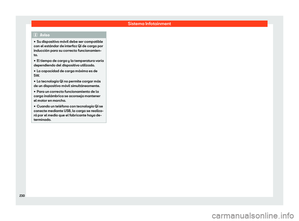 Seat Arona 2020  Manual del propietario (in Spanish) Sistema Infotainment
Aviso
