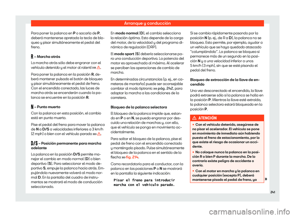 Seat Arona 2020  Manual del propietario (in Spanish) Arranque y conducci