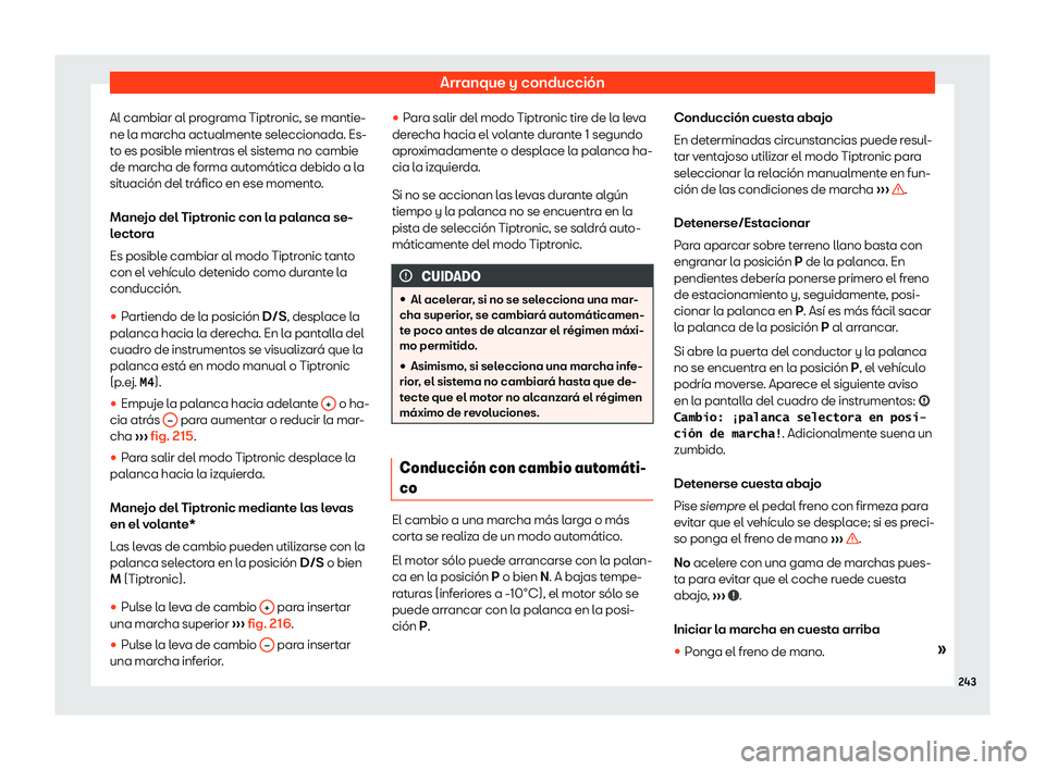 Seat Arona 2020  Manual del propietario (in Spanish) Arranque y conducci