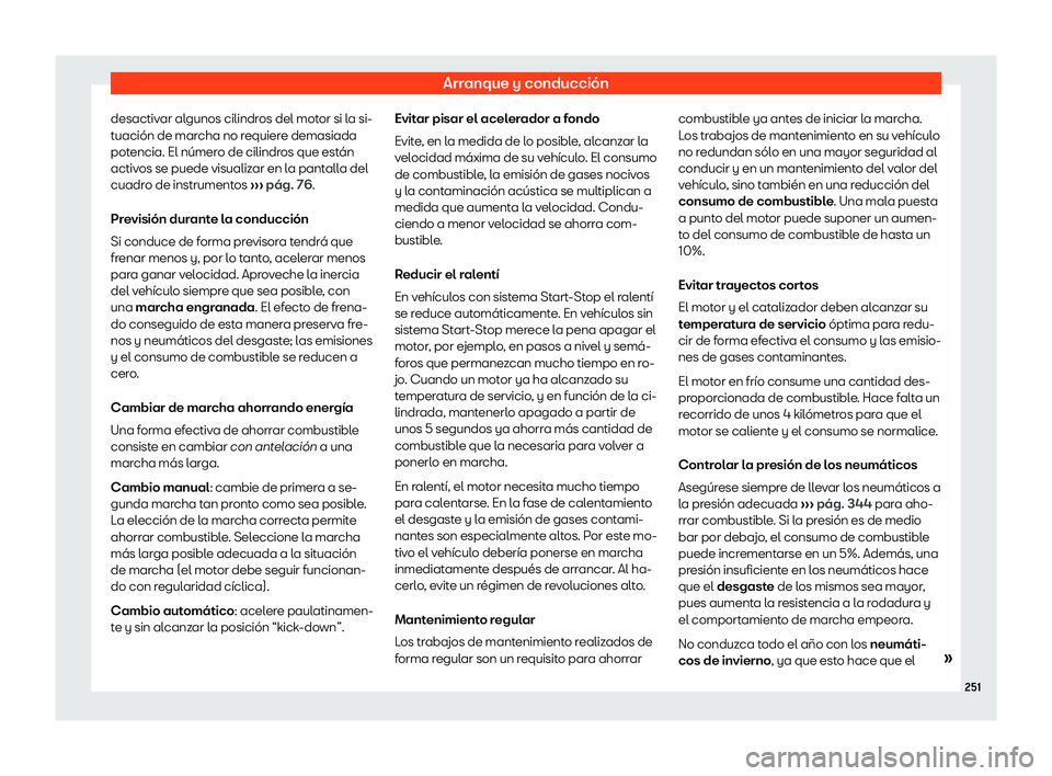 Seat Arona 2020  Manual del propietario (in Spanish) Arranque y conducci