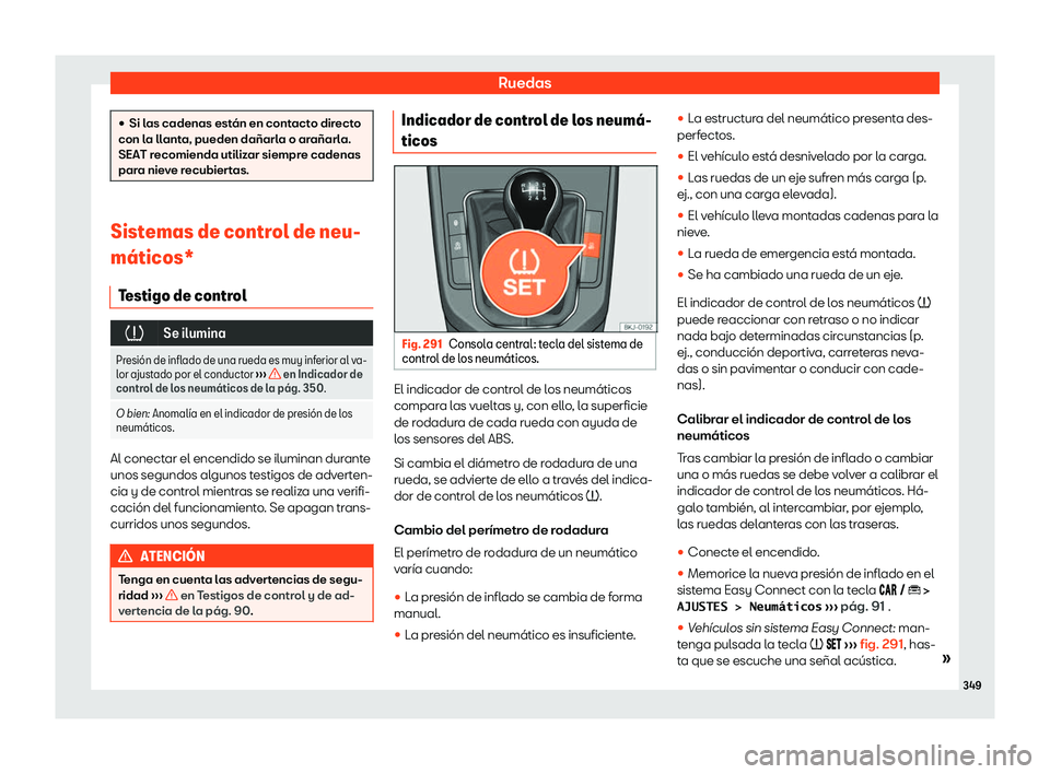 Seat Arona 2020  Manual del propietario (in Spanish) Ruedas
