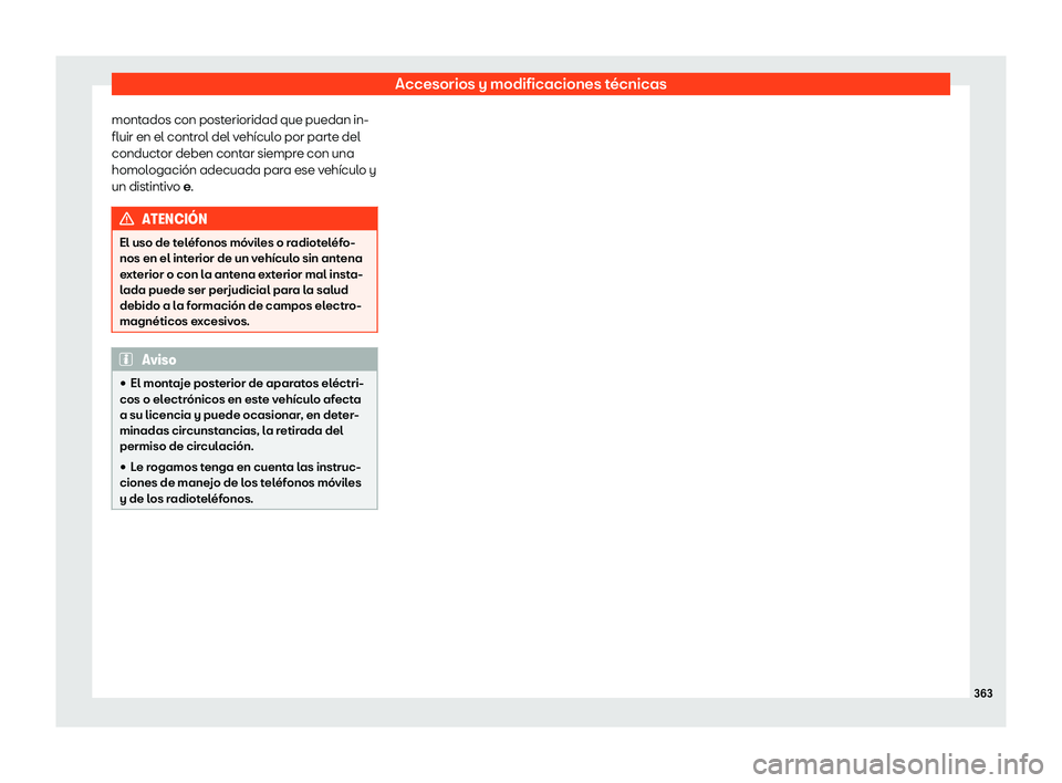 Seat Arona 2020  Manual del propietario (in Spanish) Accesorios y modificaciones t