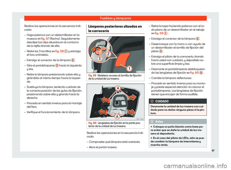 Seat Arona 2020  Manual del propietario (in Spanish) Fusibles y l
