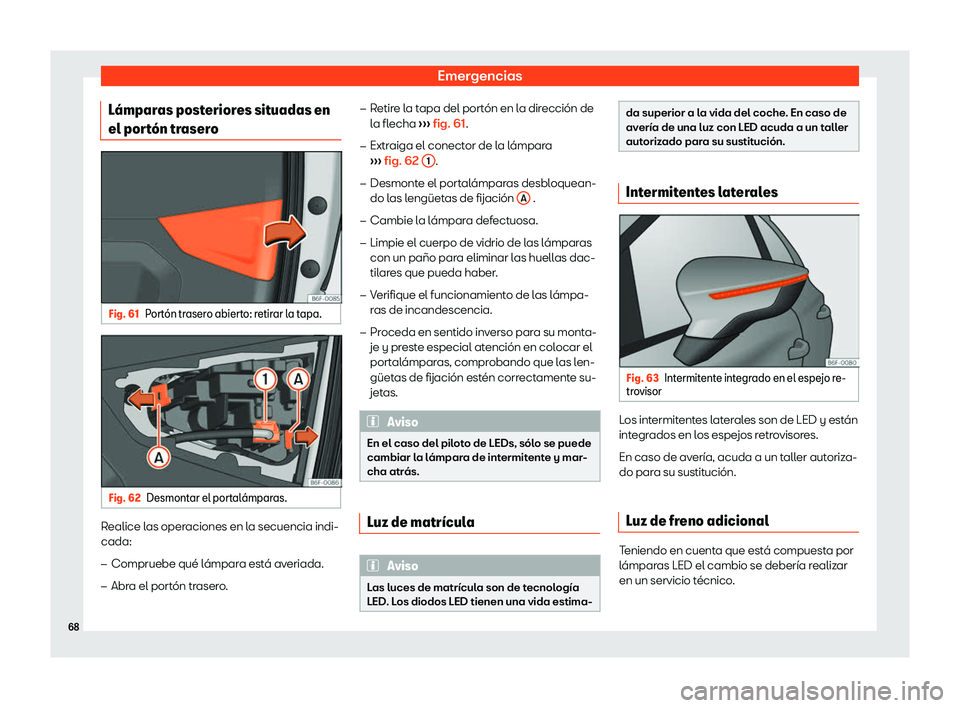 Seat Arona 2020  Manual del propietario (in Spanish) Emergencias
L