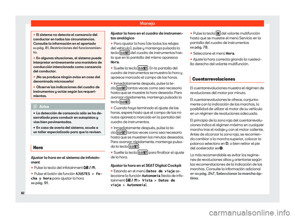 Seat Arona 2020  Manual del propietario (in Spanish) Manejo
