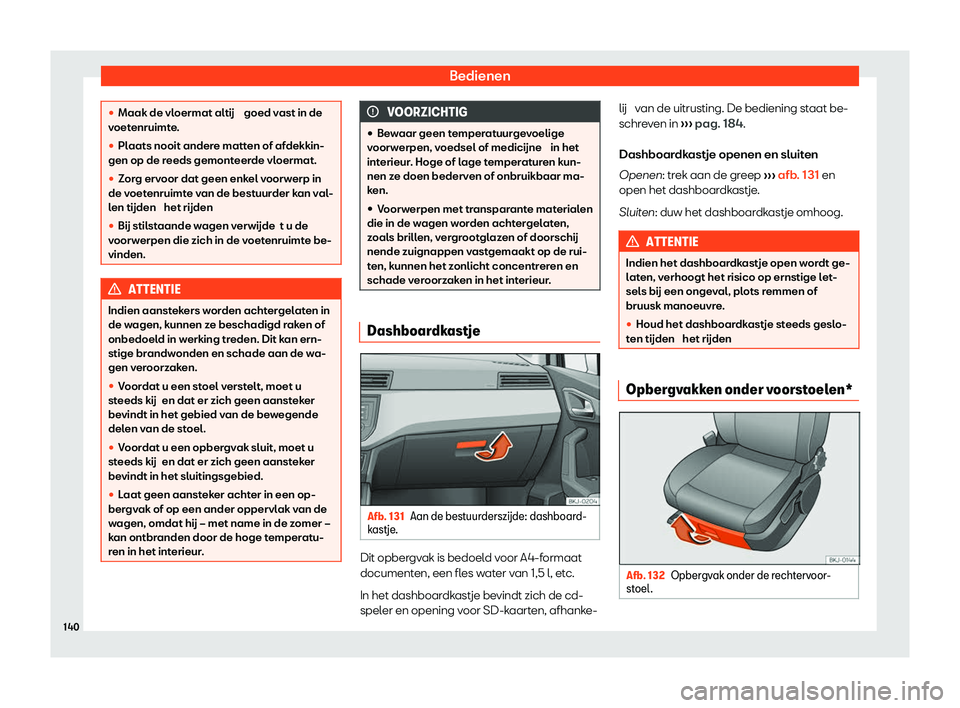 Seat Arona 2020  Handleiding (in Dutch) Bedienen
