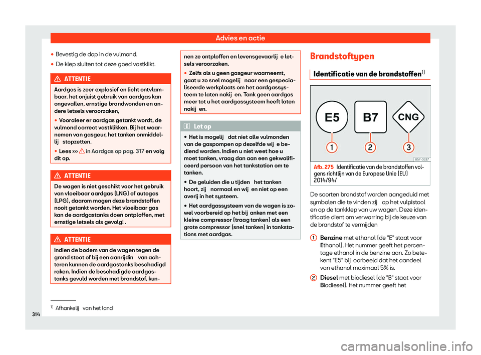 Seat Arona 2020  Handleiding (in Dutch) Advies en actie
