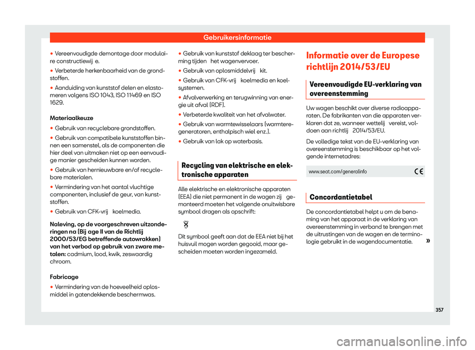 Seat Arona 2020  Handleiding (in Dutch) Gebruikersinformatie
