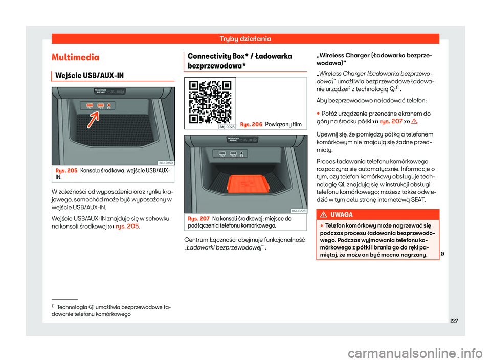 Seat Arona 2020  Instrukcja Obsługi (in Polish) Tryby działania
Multimedia W e
j