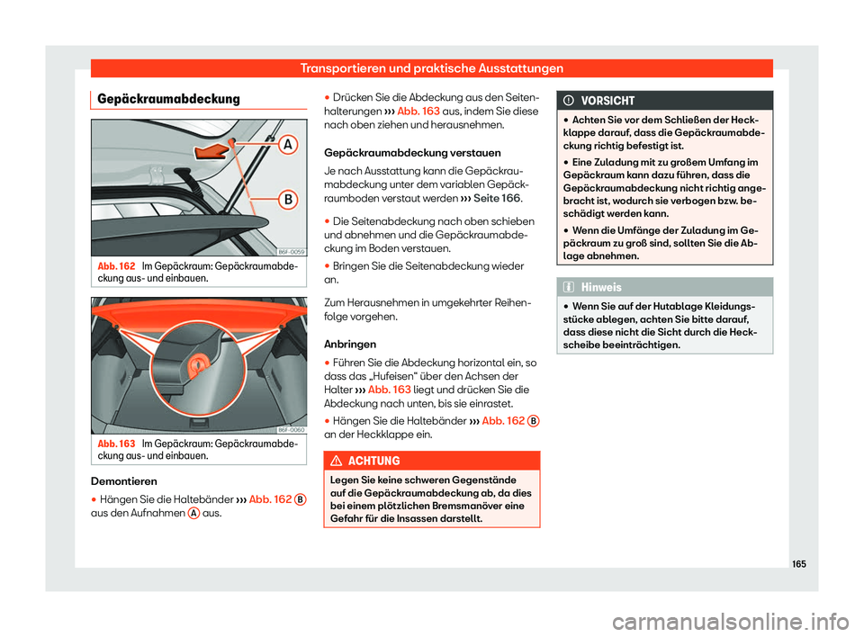 Seat Arona 2019  Betriebsanleitung (in German) Transportieren und praktische Ausstattungen
Gep