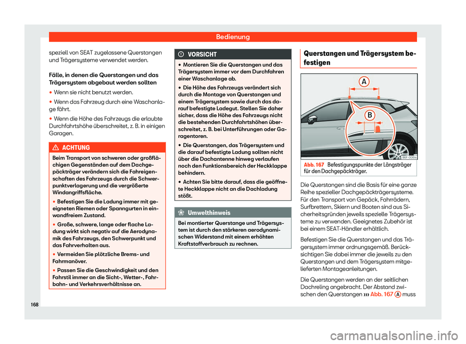 Seat Arona 2019  Betriebsanleitung (in German) Bedienung
speziell von SEAT zugelassene Querstangen
und T r
