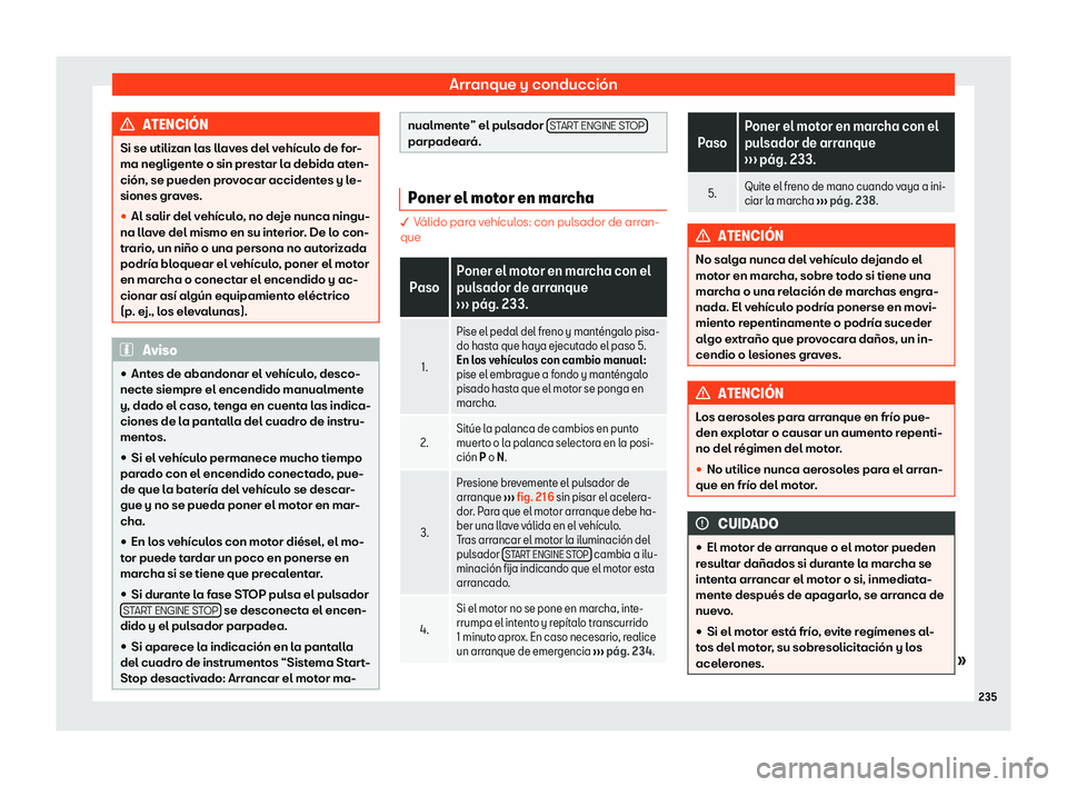 Seat Arona 2019  Manual del propietario (in Spanish) Arranque y conducci